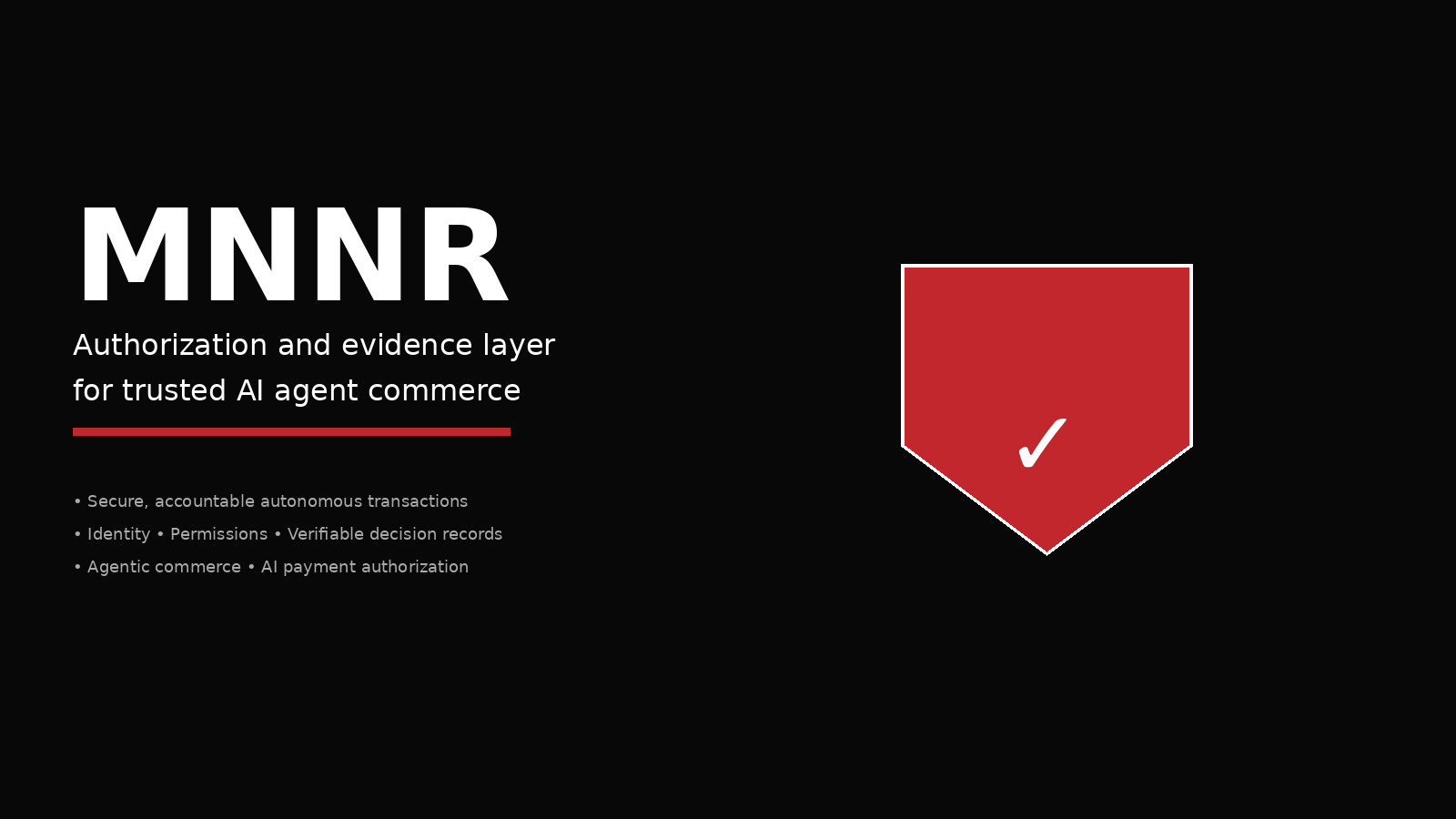 MNNR brand card describing an authorization and evidence layer for trusted AI agent commerce.